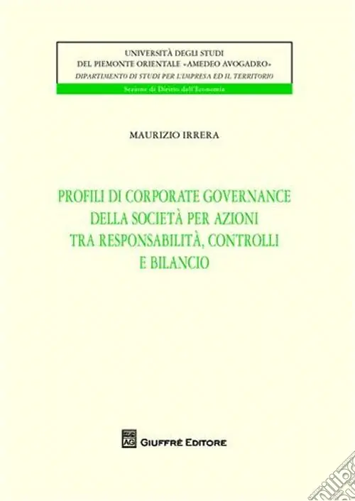 Profili di corporate governance della società per azioni tra responsabilità, controlli e bilancio Prezzo Di Fabbrica