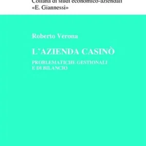 L‘azienda casinò. Problematiche gestionali e di bilancio Popolare
