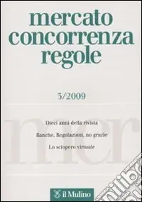 Mercato concorrenza regole (2009). Vol. 3 Novità