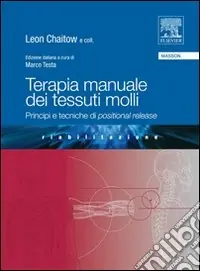 Soddisfatti O Rimborsati Terapia manuale dei tessuti molli. Principi e tecniche di positional release