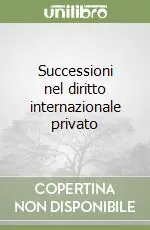 Popolare Successioni nel diritto internazionale privato