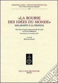 «La bourse des idées du monde». Malaparte e la Francia Ultime Pezzi