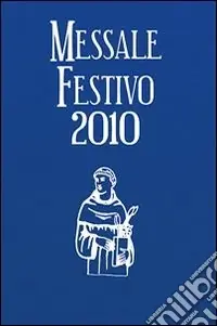 Messalino festivo 2010. Ediz. speciale Prezzo Scontato