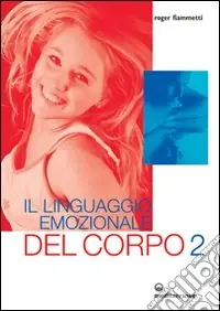 Vendita Finale Il linguaggio emozionale del corpo 2