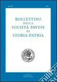 Bollettino della Società pavese di storia patria Offerta Speciale