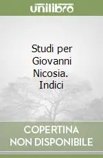 Studi per Giovanni Nicosia. Indici Offerta Speciale