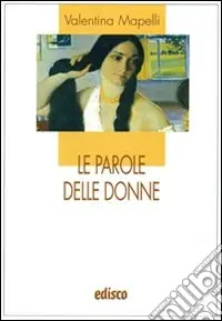 Solo Oggi Le parole delle donne