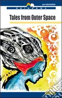 Occasione Imperdibile Tales from outer space. Level B1. Pre-intermediate. Con CD Audio. Con espansione online