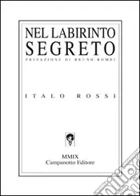 Nuova Collezione Nel labirinto segreto