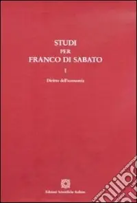 Studi per Franco Di Sabato. Diritto dell‘economia-Impresa e procedure concorsuali-Società Miglior Prezzo