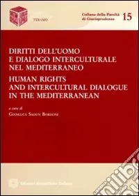 Spedizione Espresso Diritti dell‘uomo e dialogo interculturale nel Mediterraneo-Human rights and intercultural dialogue in the Mediterranean