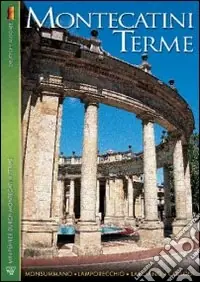 Montecatini Terme. Monsummano, Lamporecchio, Larciano, Collodi. Ediz. tedesca Spedizione Espresso