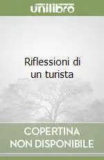 Offerta Speciale Riflessioni di un turista