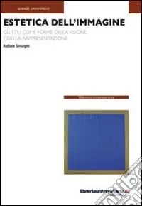 Vendita Finale Estetica dell‘immagine. Gli stili come forme della visione e della rappresentazione