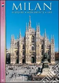 Saldi Milan. Histoire, monuments, art. Con DVD