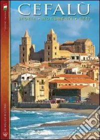 Cefalù. Storia, monumenti, arte Professionale