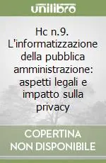 Pagamento Sicuro Hc n.9. L‘informatizzazione della pubblica amministrazione aspetti legali e impatto sulla privacy