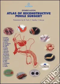 Atlas of reconstructive penile surgery. Ediz. illustrata Offerta Limitata