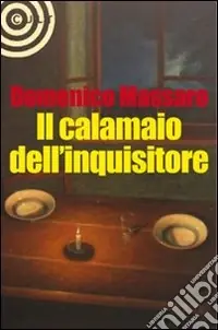 Saldi Il calamaio dell‘inquisitore