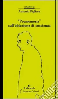 «Promemoria» sull‘obiezione di coscienza Occasione