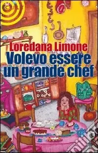 Di Tendenza Volevo essere un grande chef