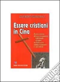 Scelto Dai Clienti Essere cristiani in Cina