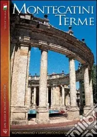 Montecatini Terme. Monsummano, Lamporecchio, Larciano, Collodi Promozione