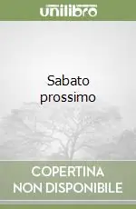 Promo Stagionale Sabato prossimo