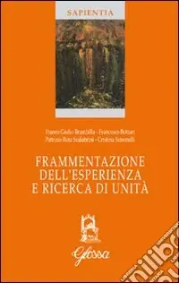 Frammentazione dell‘esperienza e ricerca di unità Prezzo Ridotto