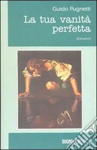 Saldi La tua vanità perfetta