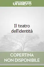 Il teatro dell‘identità Occasione