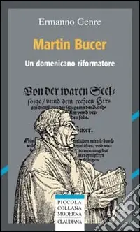 Vendita Finale Martin Bucer. Un domenicano riformatore