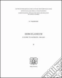 Quantità Limitata Herculaneum. A guide to sources, 1980-2007