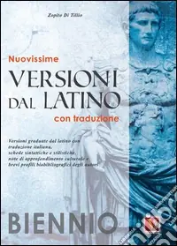 Nuovissime versioni dal latino. Con traduzione. Per il biennio Saldi