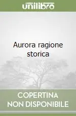 Aurora ragione storica A Buon Prezzo