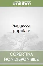 Popolare Saggezza popolare