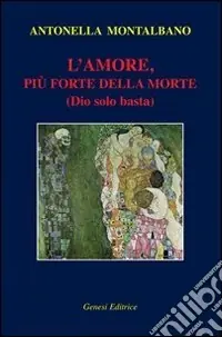 L‘amore, più forte della morte (Dio solo basta) Ultime Pezzi