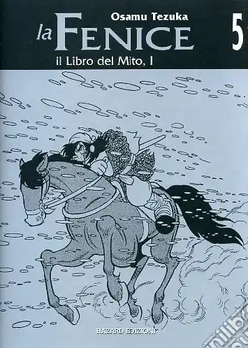 Il libro del mito 1. La fenice. Vol. 5 Ultime Pezzi