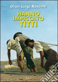 A Buon Prezzo Hanno impiccato Titti