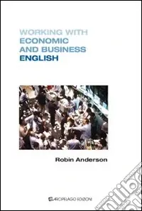 Promozione Working with economics and business english