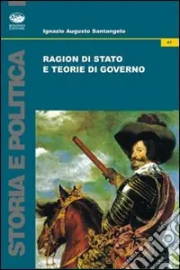 Consegna Rapida Ragion di stato e teorie di governo