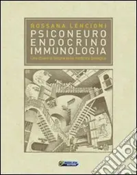 Soddisfatti O Rimborsati Psiconeuroendocrinoimmunologia. Una chiave di lettura della medicina biologica