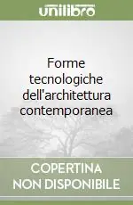 Forme tecnologiche dell‘architettura contemporanea Bestseller