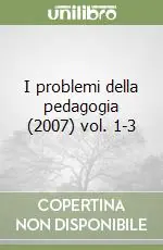 I problemi della pedagogia (2007) vol. 1-3 Di Tendenza