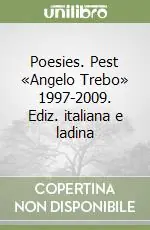 Offerta Poesies. Pest «Angelo Trebo» 1997-2009. Ediz. italiana e ladina