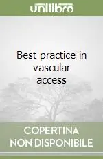 Soddisfatti O Rimborsati Best practice in vascular access