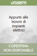 Appunti alle lezioni di impianti elettrici Vendita Finale