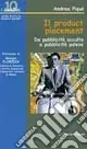 Il product placement. Da pubblicità occulta a pubblicità palese Acquista Ora