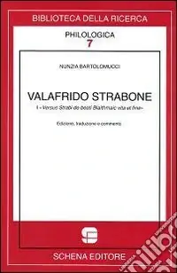 Valafrido Strabone. I versus strabi de beati Blaithmaic vita et fine. Ediz. multilingue Prezzo Scontato