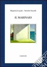 Il marinaio Novità
